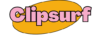 Clipsurf